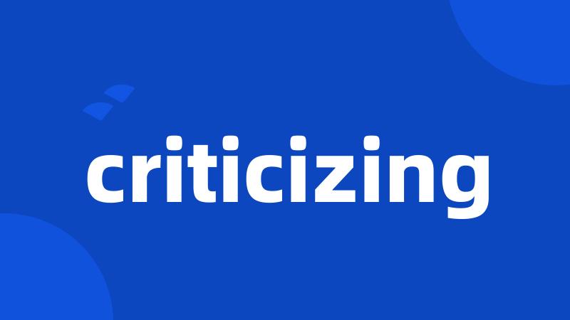 criticizing