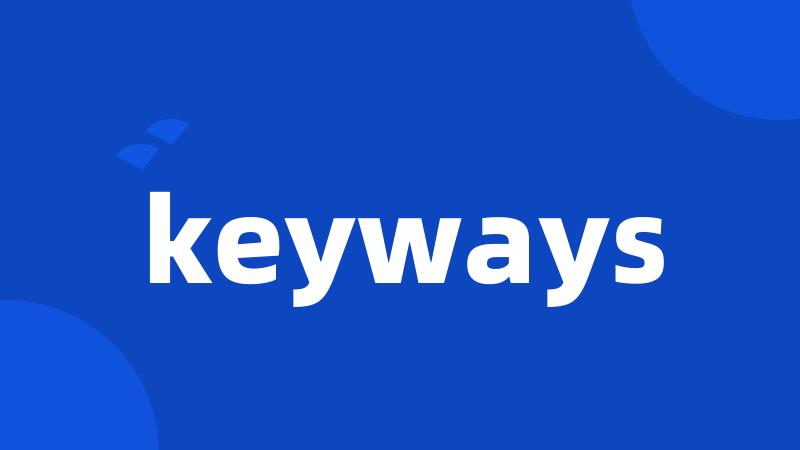keyways