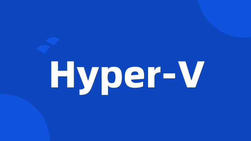 Hyper-V