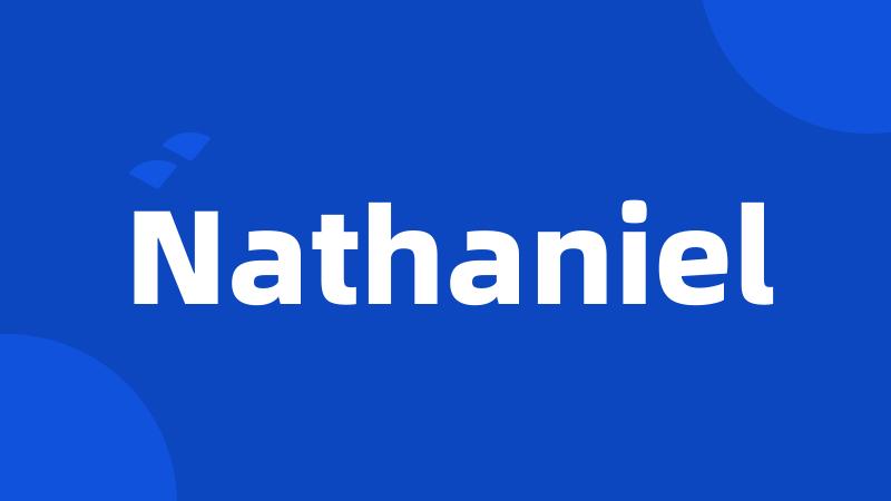 Nathaniel