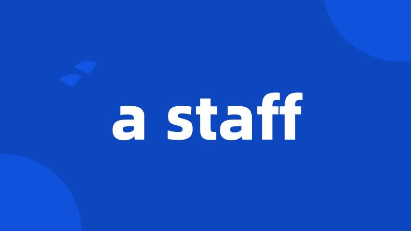 a staff