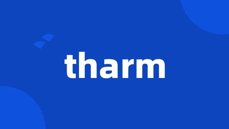 tharm