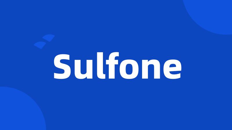 Sulfone