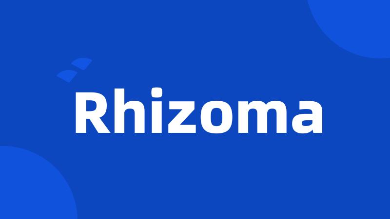 Rhizoma