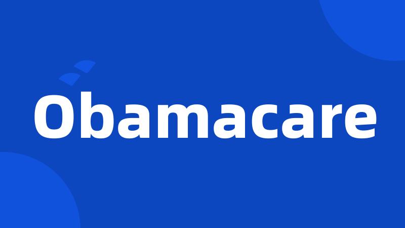 Obamacare