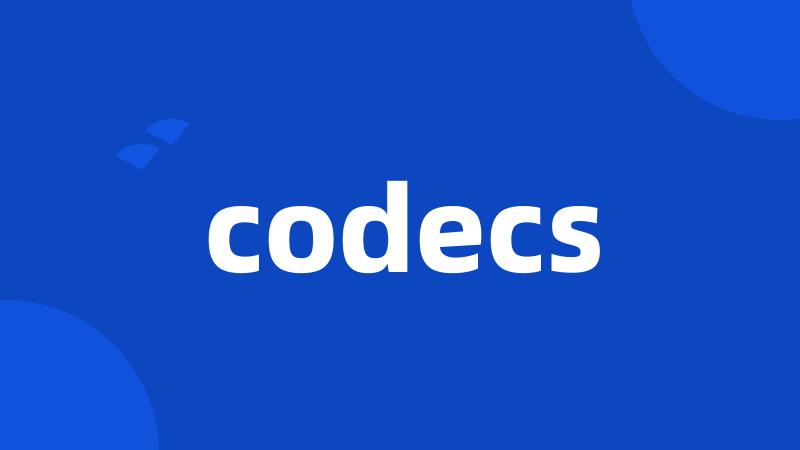 codecs