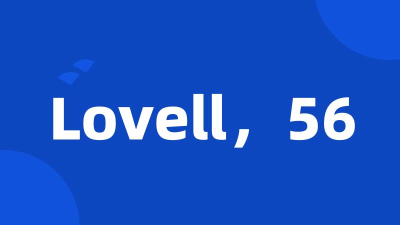 Lovell，56