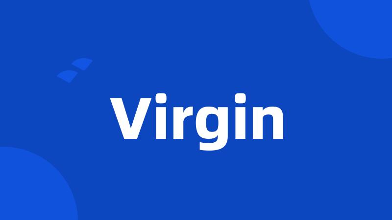 Virgin