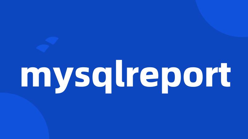 mysqlreport