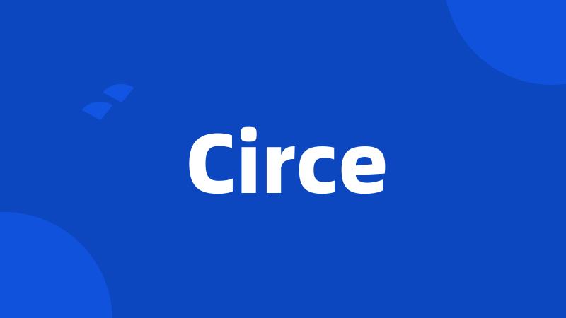 Circe