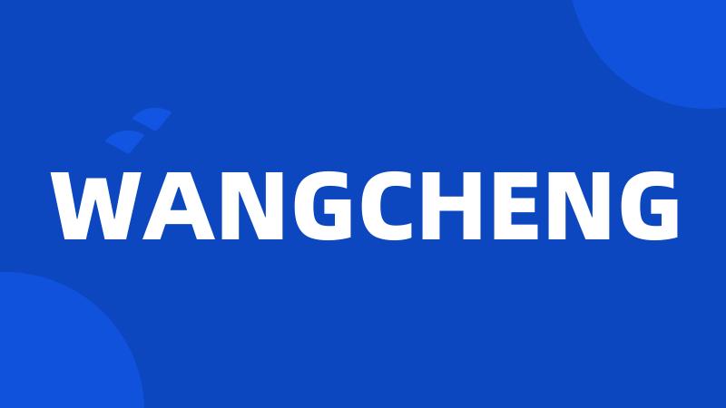 WANGCHENG