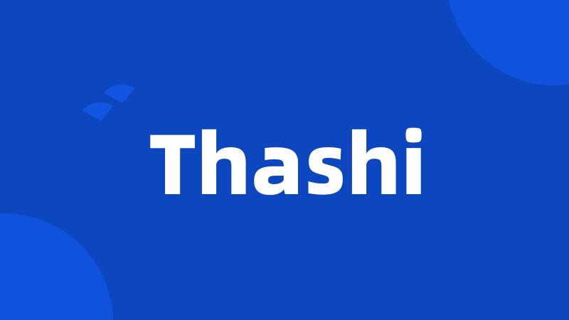 Thashi