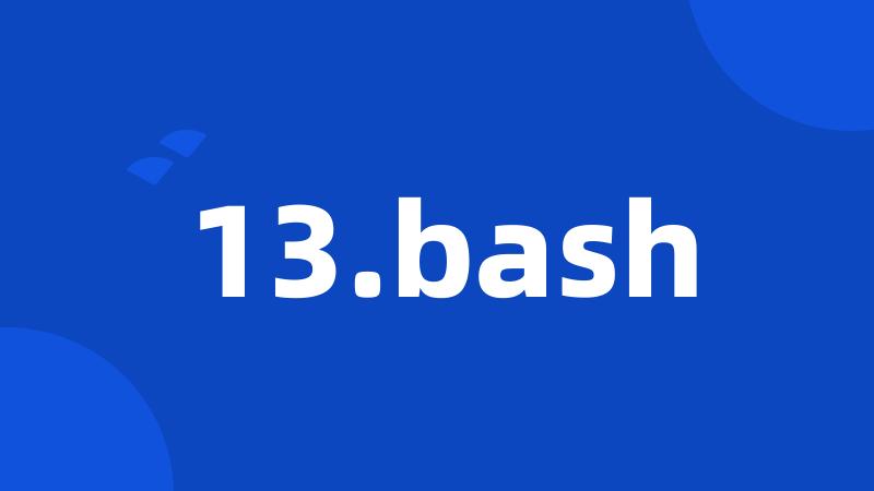 13.bash