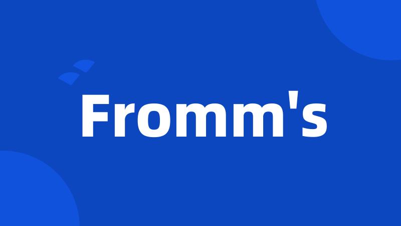 Fromm's