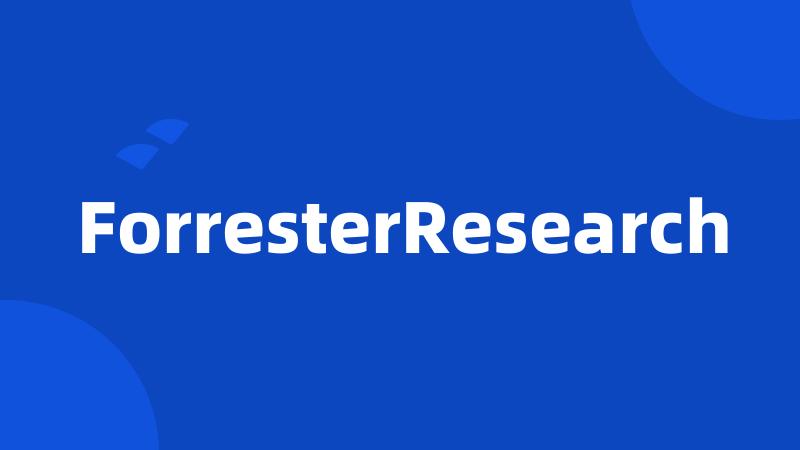 ForresterResearch