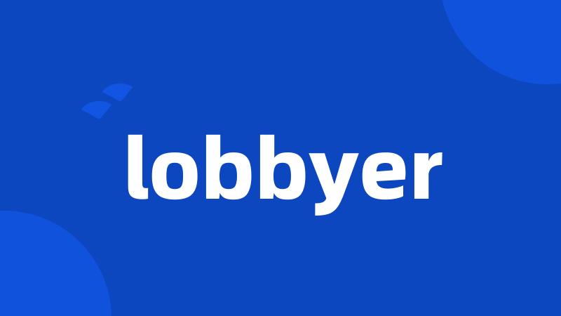 lobbyer