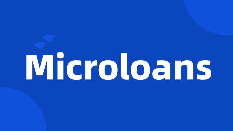 Microloans