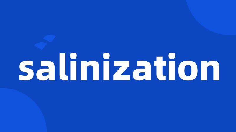 salinization