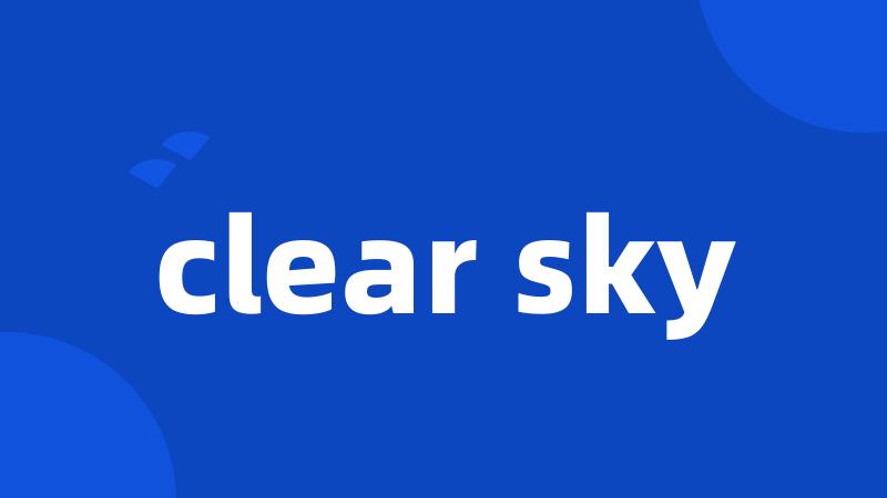 clear sky