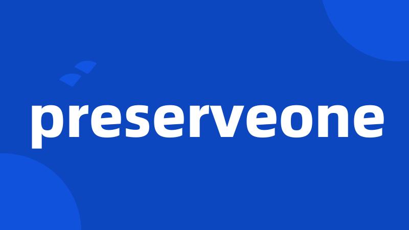 preserveone