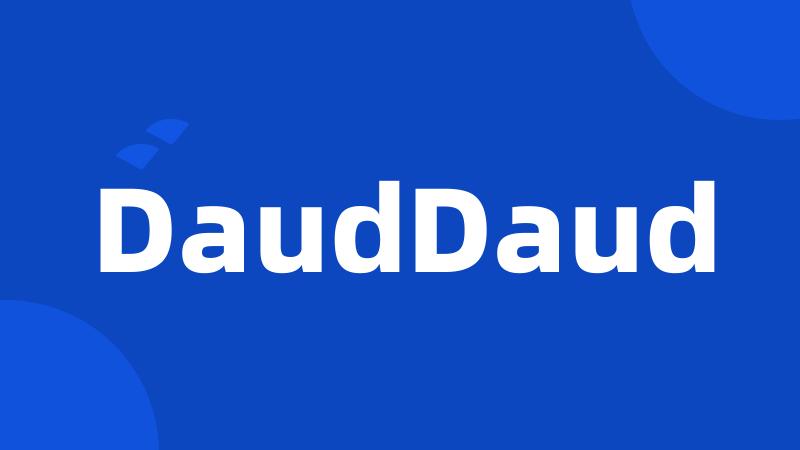 DaudDaud