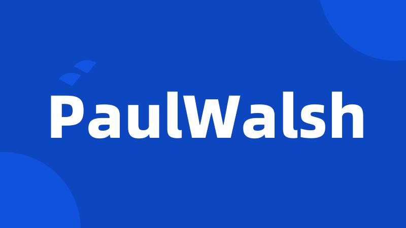 PaulWalsh