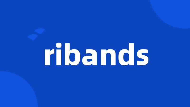 ribands