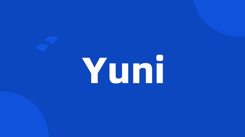 Yuni