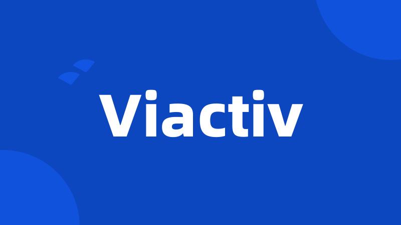 Viactiv