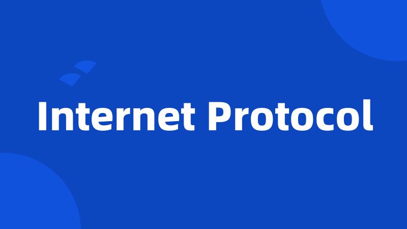 Internet Protocol