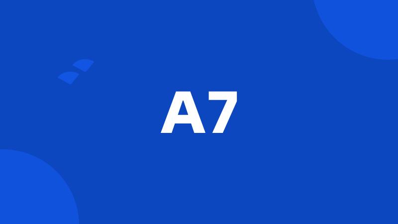 A7