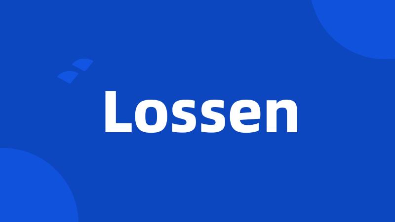 Lossen