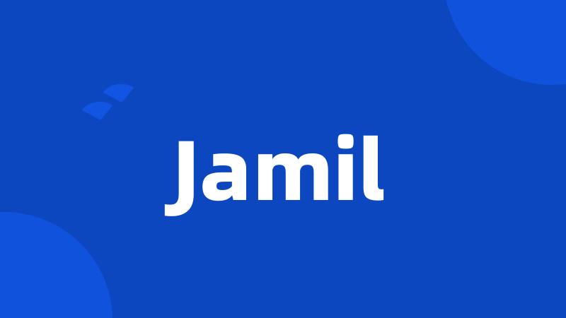 Jamil