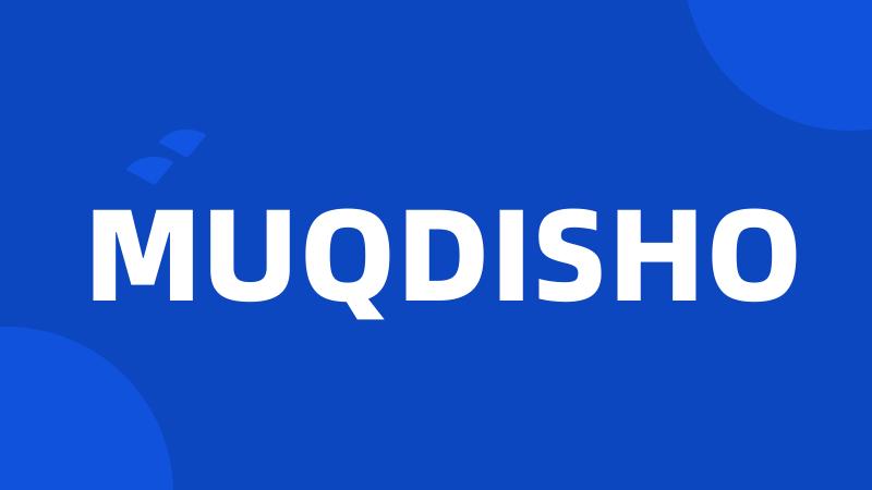 MUQDISHO