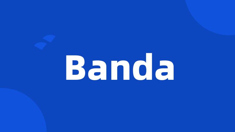 Banda