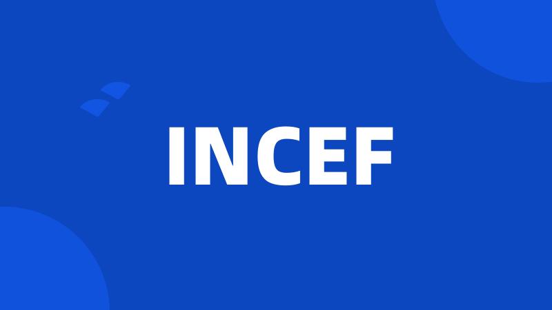 INCEF