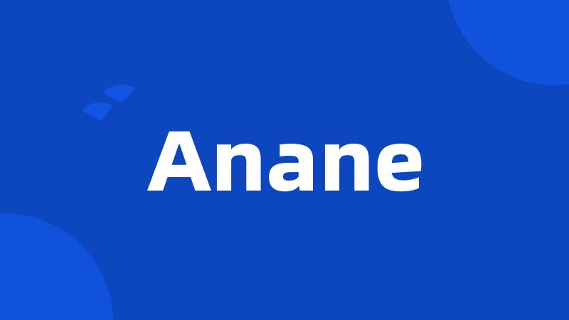 Anane