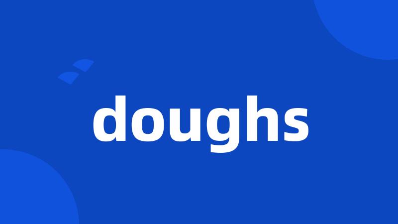 doughs