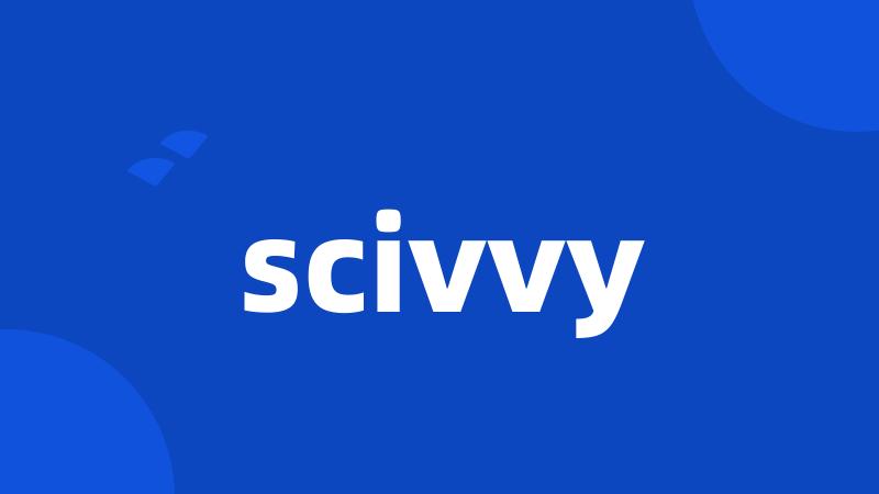 scivvy