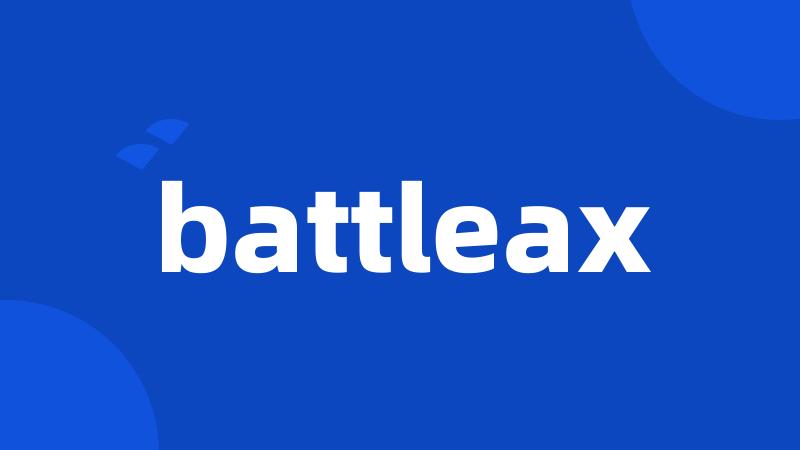 battleax