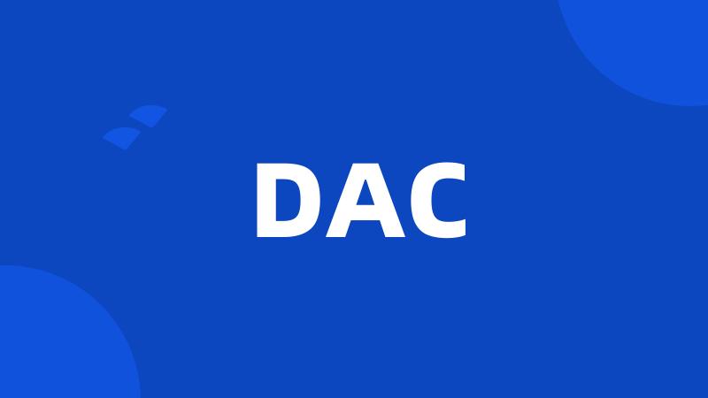 DAC