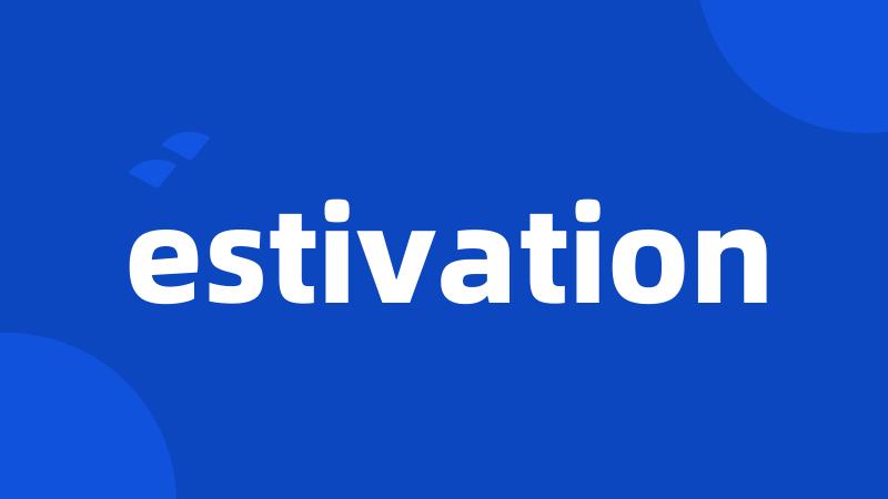 estivation