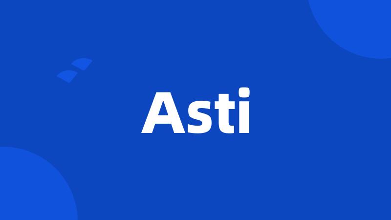 Asti