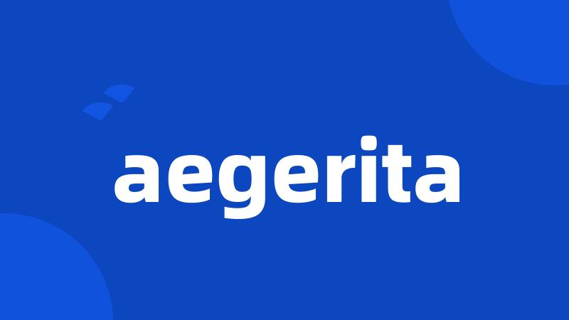 aegerita