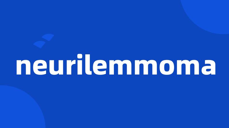 neurilemmoma