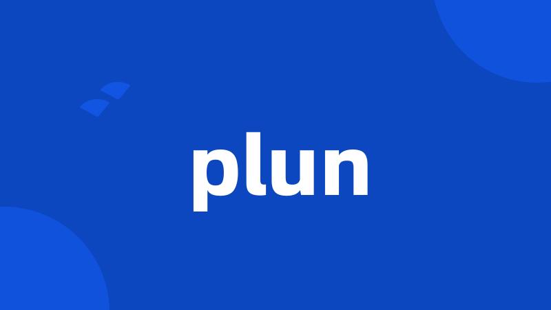 plun