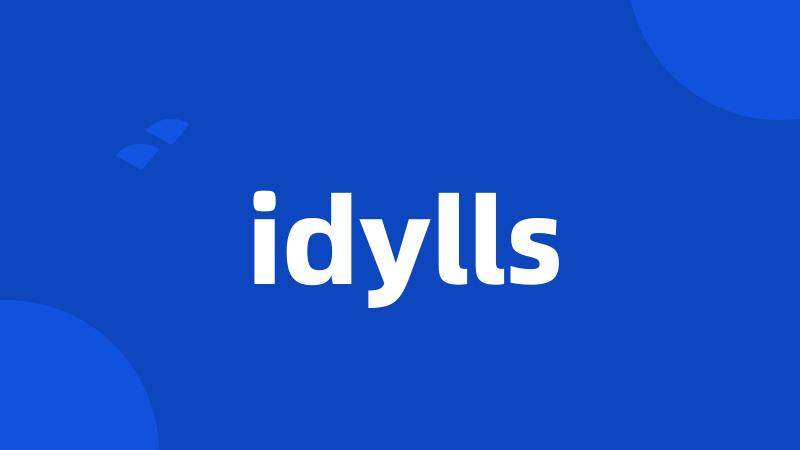 idylls