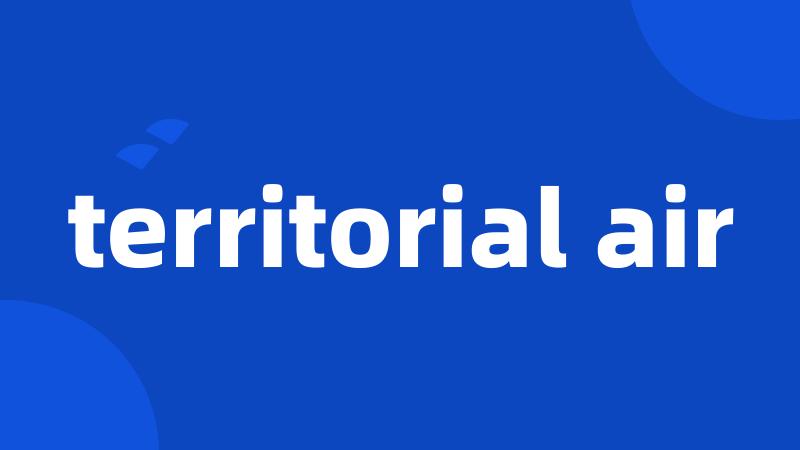 territorial air