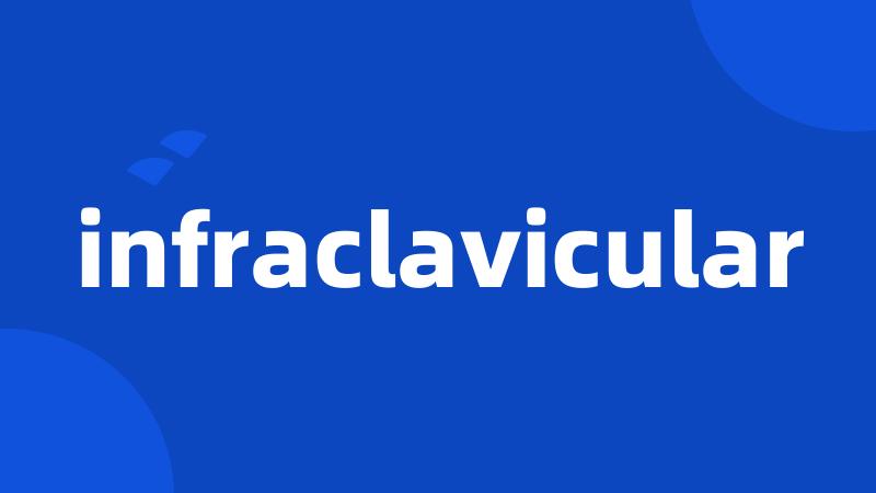 infraclavicular