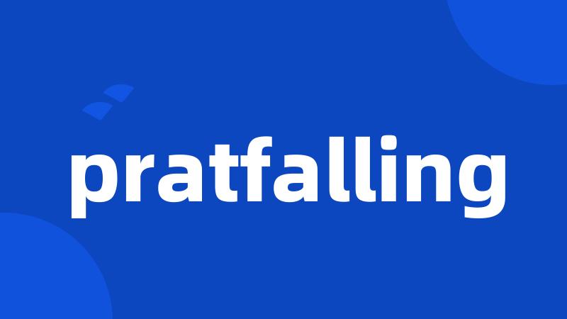 pratfalling